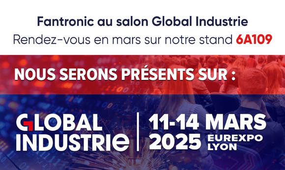 250224_Fantronic_Global_Industrie_Lyon_2025